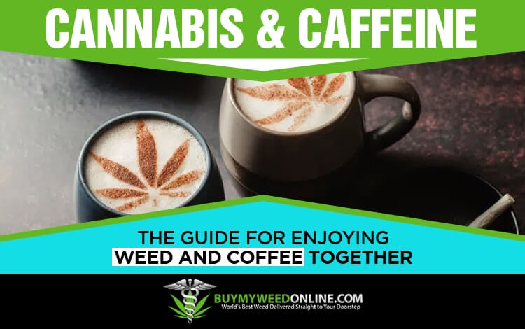 Cannabis-and-Caffeine